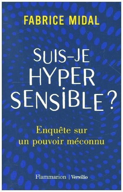 Suis-je hypersensible?