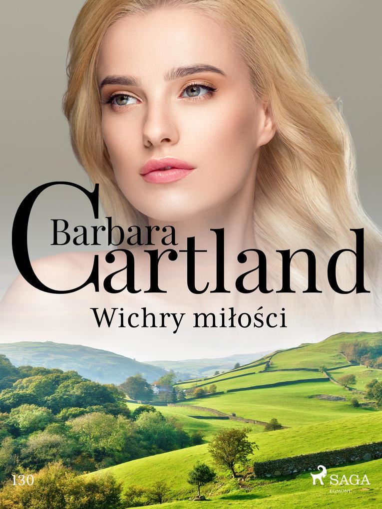 Wichry milosci - Ponadczasowe historie milosne Barbary Cartland