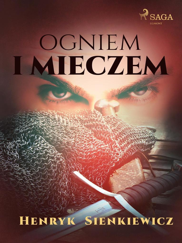 Ogniem i mieczem (I czesc Trylogii)