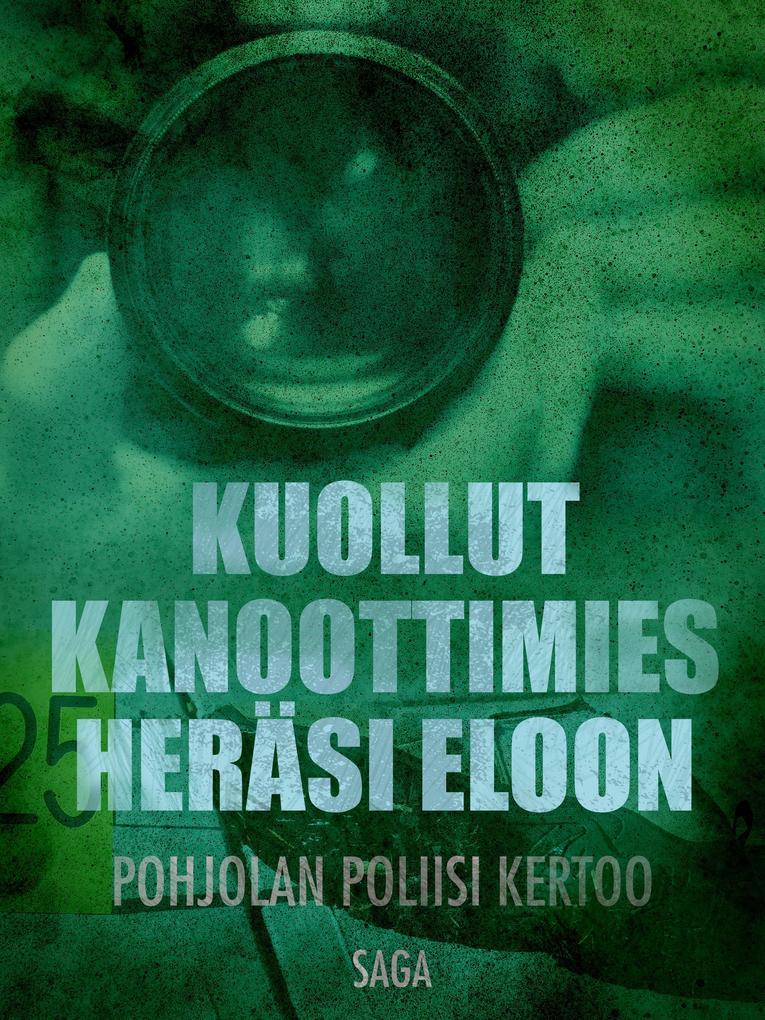 Kuollut kanoottimies heräsi eloon