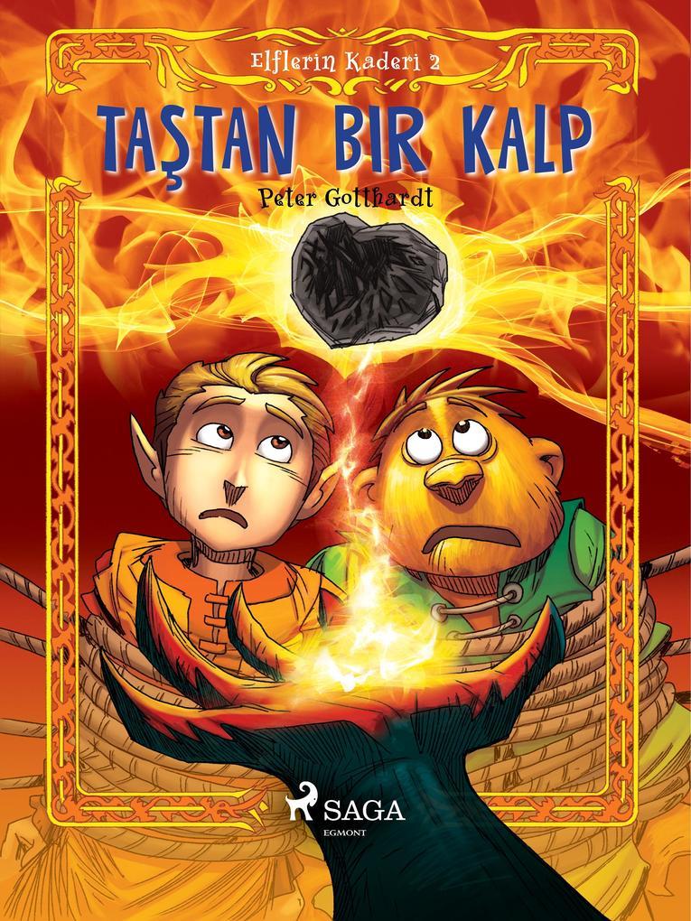 Elflerin Kaderi 2: Tastan Bir Kalp