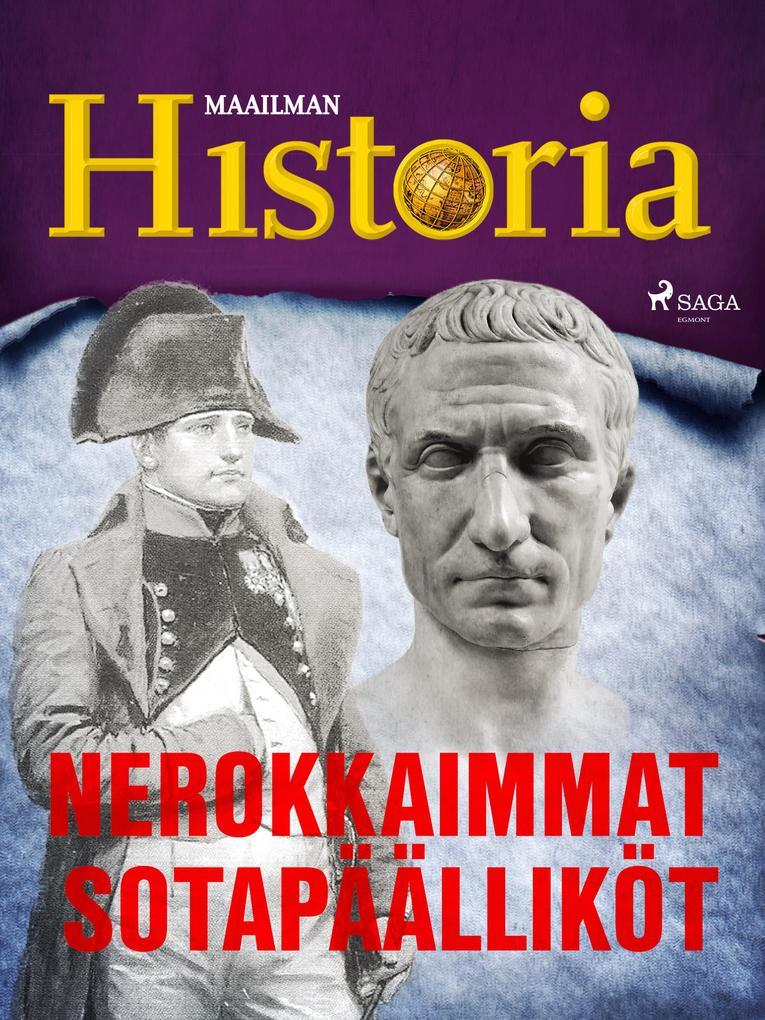 Nerokkaimmat sotapäälliköt