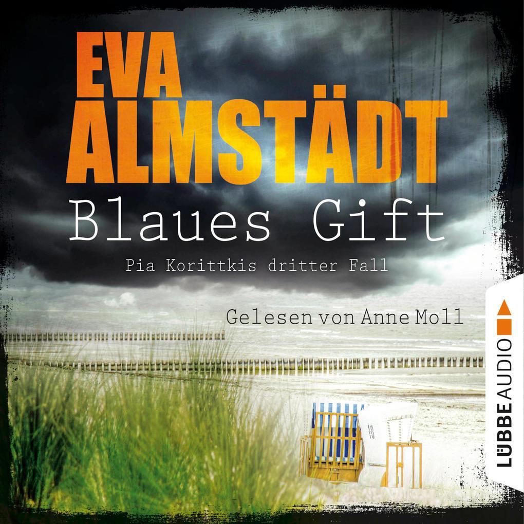 Blaues Gift - Pia Korittkis dritter Fall