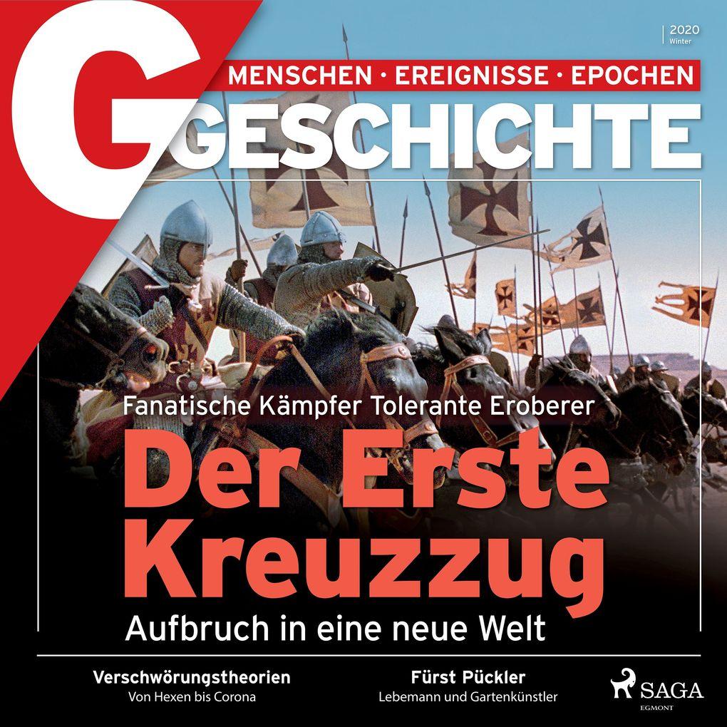 G/GESCHICHTE - Der Erste Kreuzzug - Aufbruch in eine neue Welt