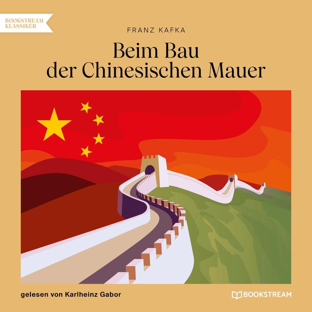 Beim Bau der Chinesischen Mauer