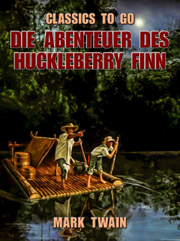 Die Abenteuer des Huckleberry Finn