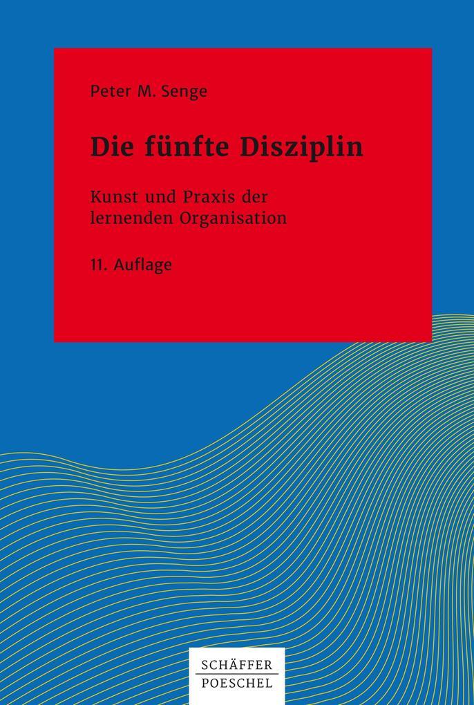 Die fünfte Disziplin