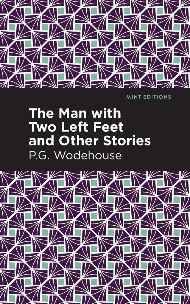 The Man with Two Left Feet and Other Stories