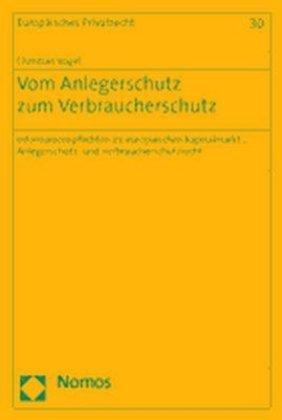 Vom Anlegerschutz zum Verbraucherschutz