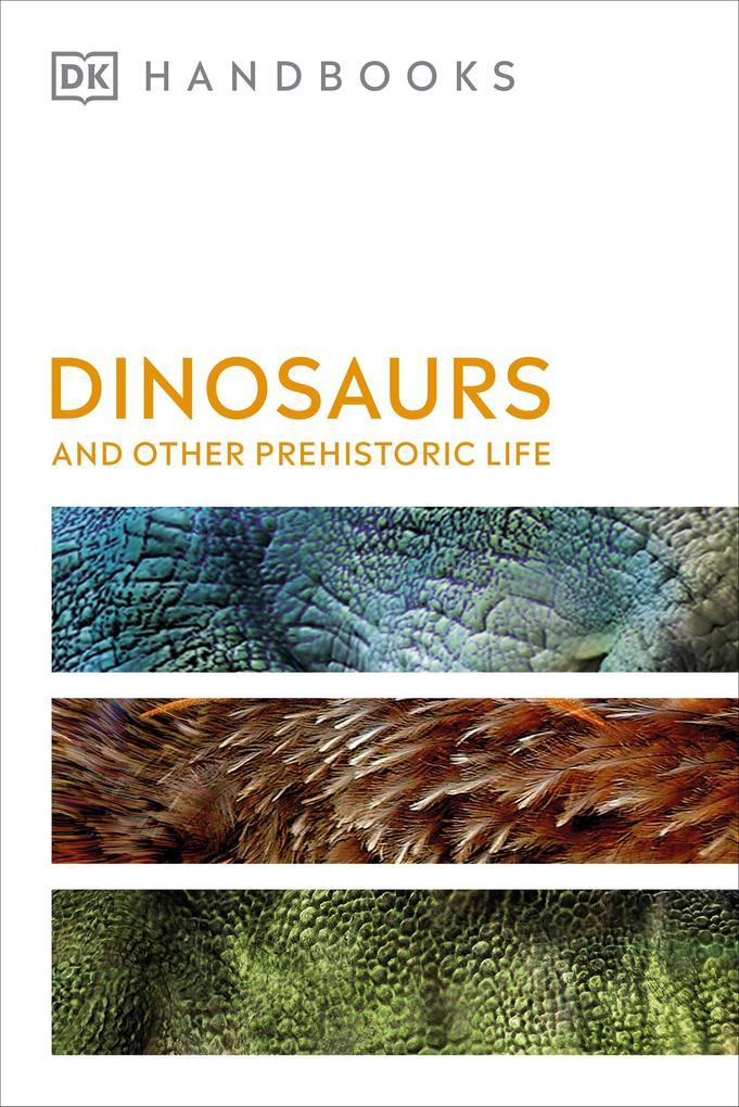 Dinosaurs and Other Prehistoric Life