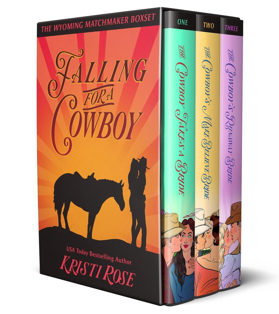 Falling For a Cowboy: 3 Book Western Romance Boxset (Wyoming Matchmaker Series, #4)