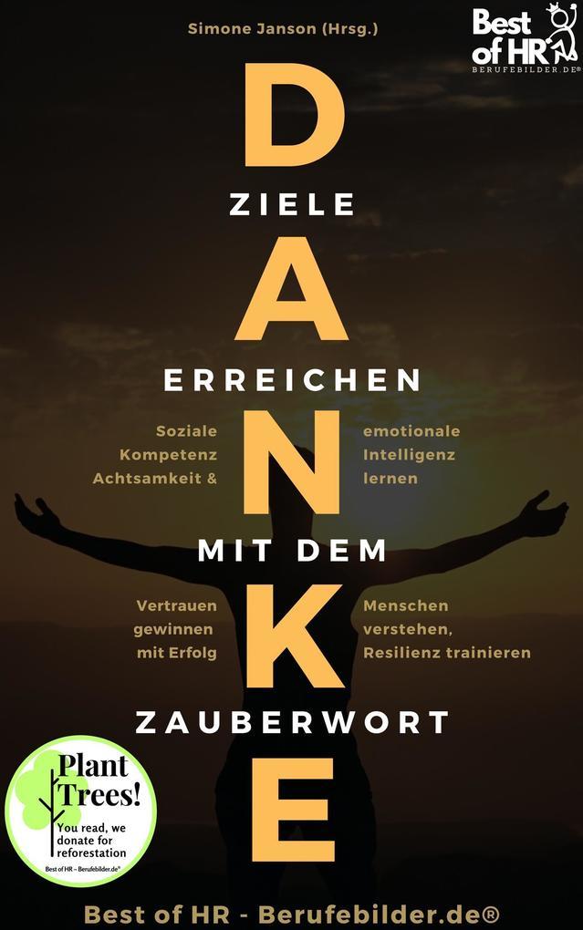 Danke! Ziele erreichen mit dem Zauberwort