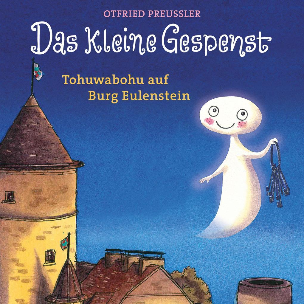 Das kleine Gespenst - Tohuwabohu auf Burg Eulenstein