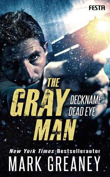 The Gray Man - Deckname Dead Eye