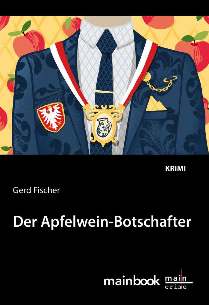 Der Apfelwein-Botschafter: Kommissar Rauscher 11