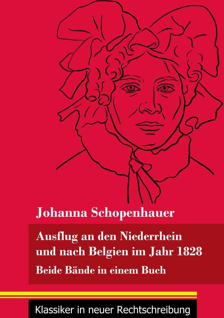 Ausflug an den Niederrhein und nach Belgien im Jahr 1828