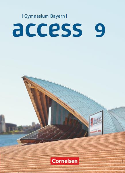 Access 9. Jahrgangsstufe - Bayern - Schülerbuch