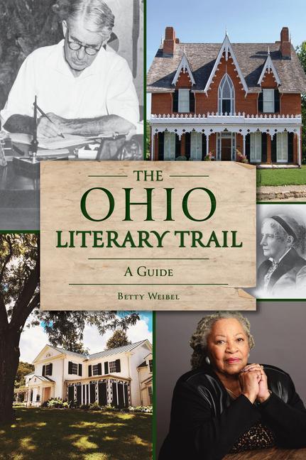 The Ohio Literary Trail: A Guide