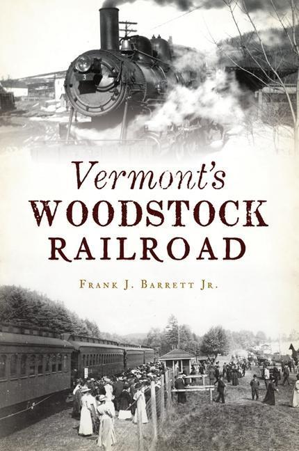 Vermont's Woodstock Railroad