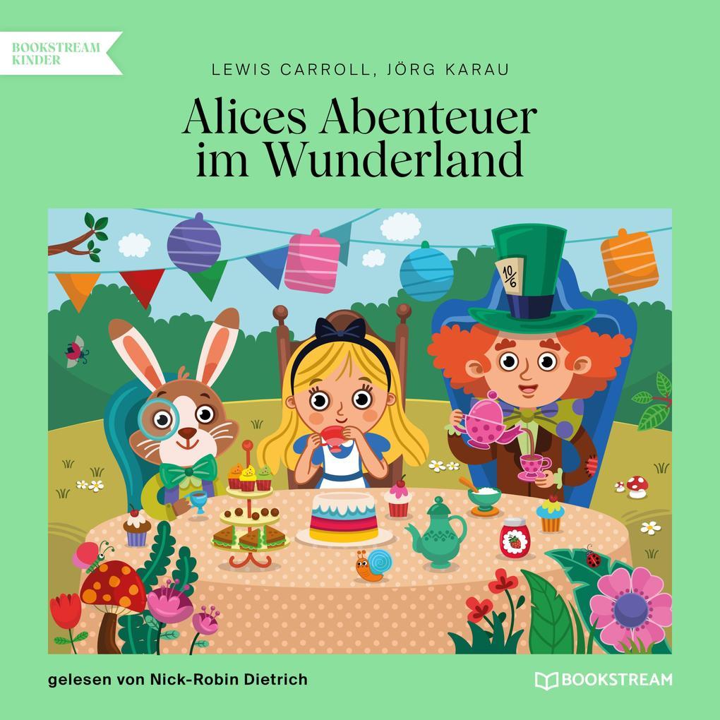 Alices Abenteuer im Wunderland