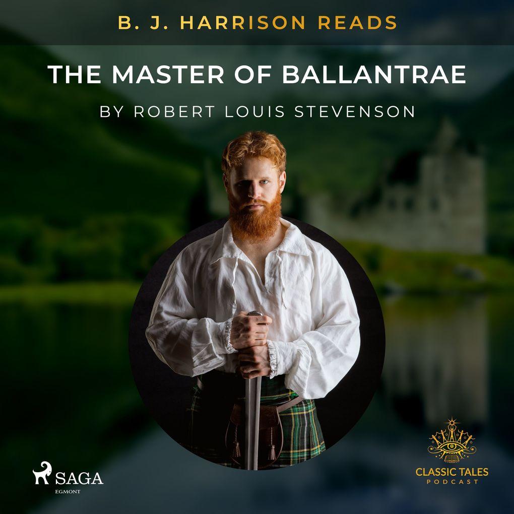 B. J. Harrison Reads The Master of Ballantrae