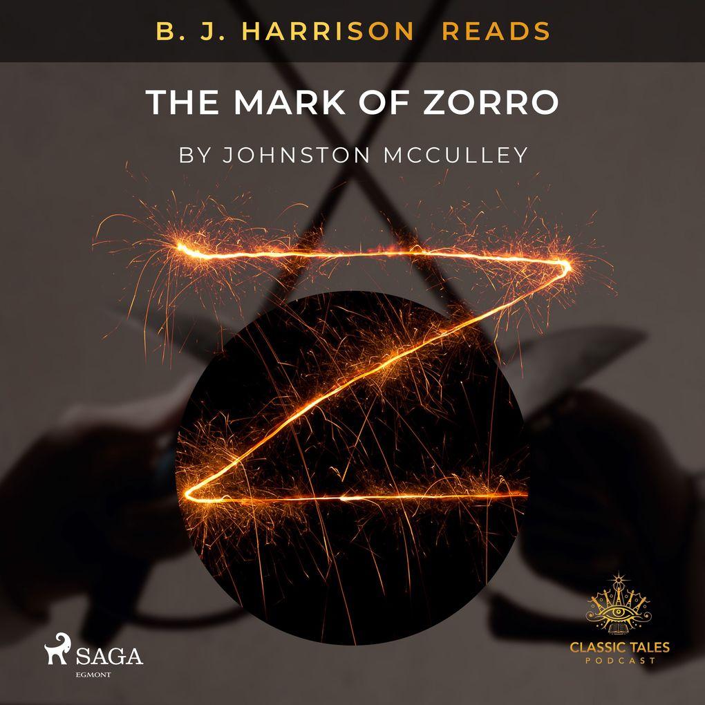 B. J. Harrison Reads The Mark of Zorro