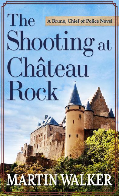 The Shooting at the Chateau Rock