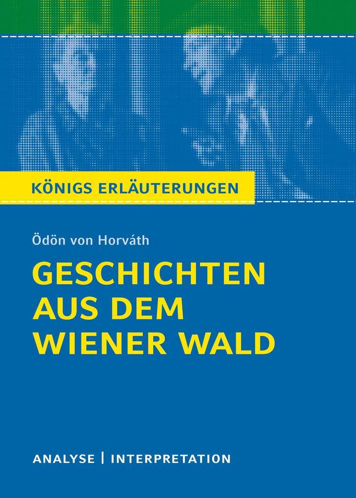 Geschichten aus dem Wiener Wald. Königs Erläuterungen.