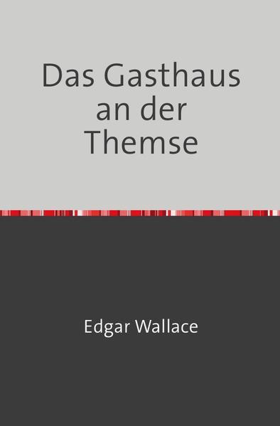 Das Gasthaus an der Themse