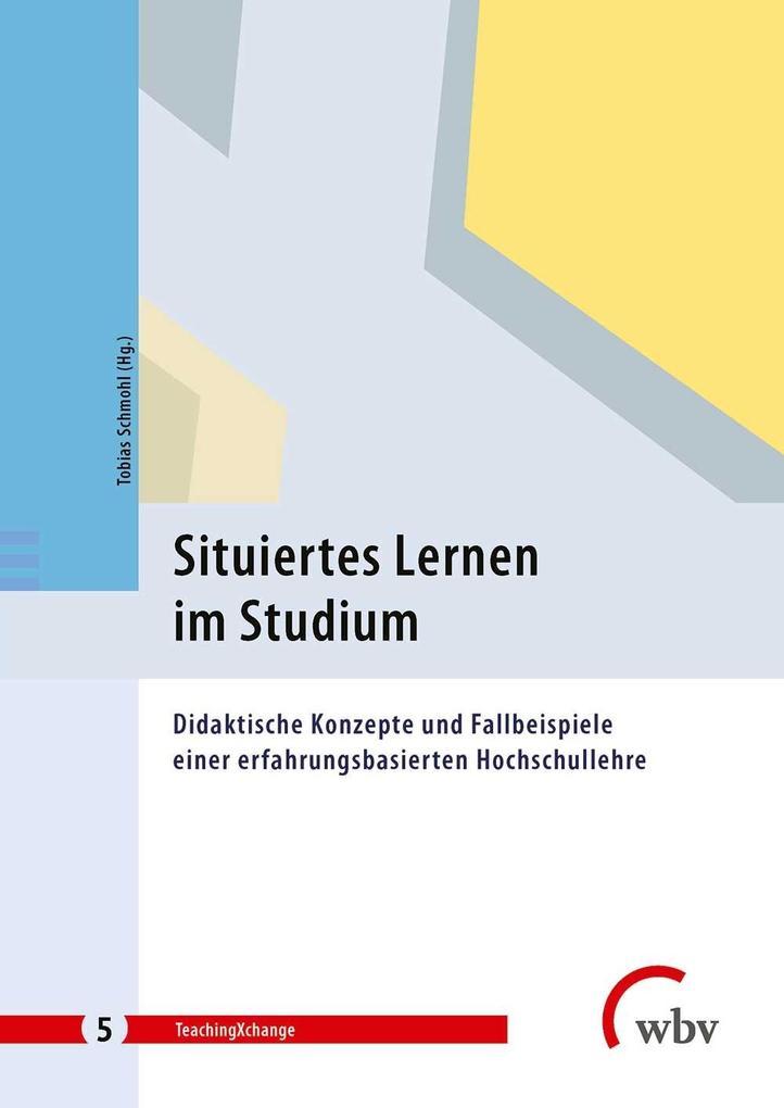 Situiertes Lernen im Studium