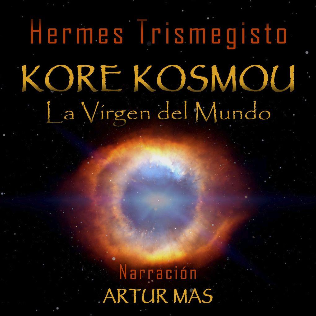 Kore Kosmou (La Virgen del Mundo)