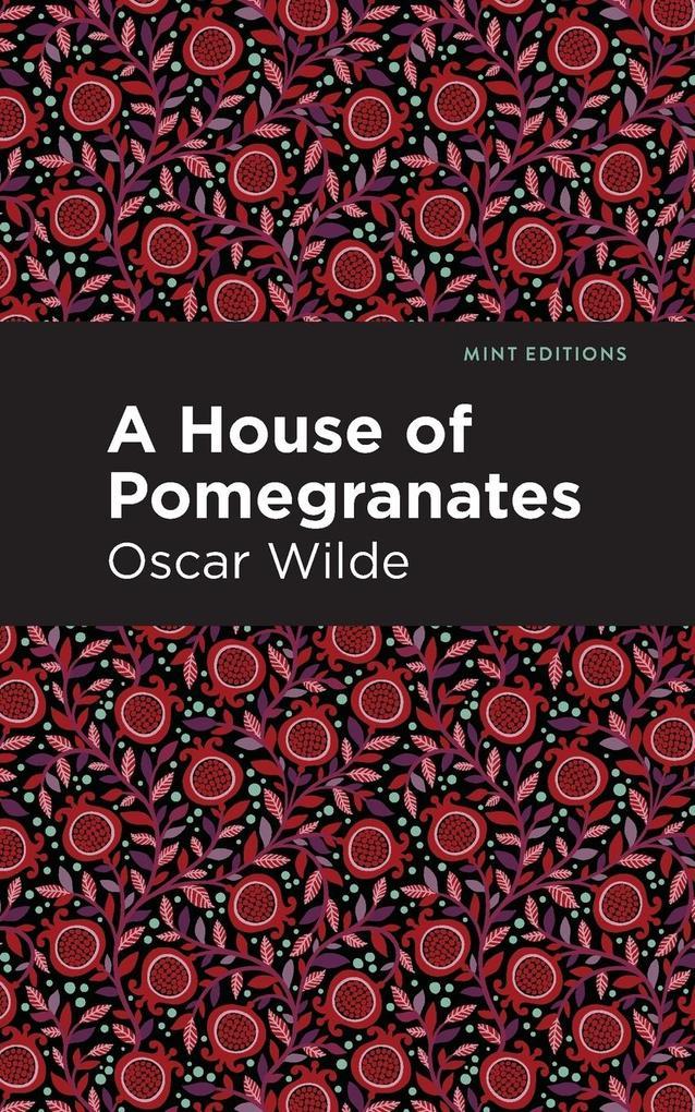 A House of Pomegranates