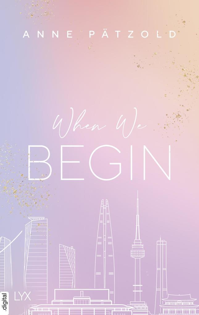 When We Begin