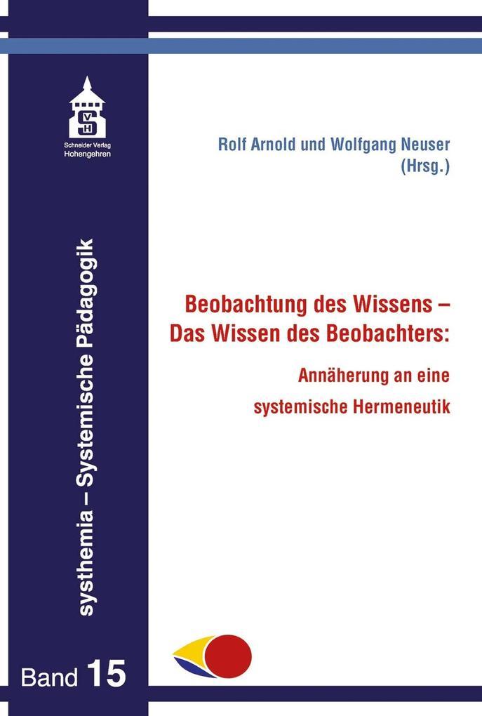 Beobachtung des Wissens - Das Wissen des Beobachters: