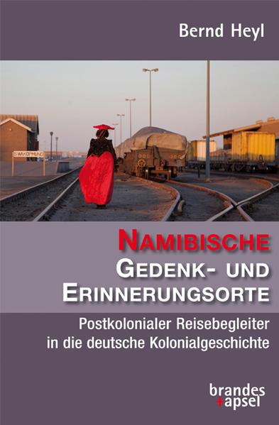 Namibische Gedenk- und Erinnerungsorte