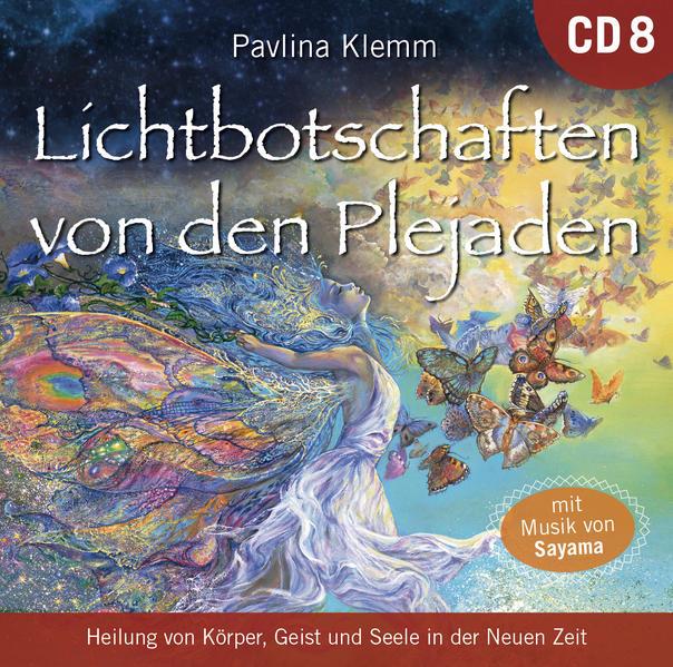 Lichtbotschaften von den Plejaden: DIE KOSMISCHE APOTHEKE [Übungs-CD 8]