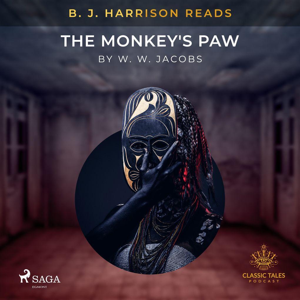 B. J. Harrison Reads The Monkey's Paw