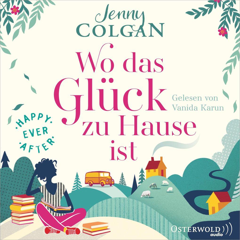 Happy Ever After Wo das Glück zu Hause ist (Happy-Ever-After-Reihe 1)