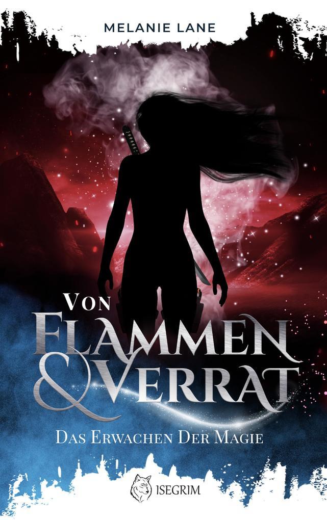 Von Flammen & Verrat