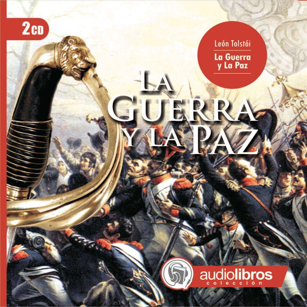 La Guerra y la Paz