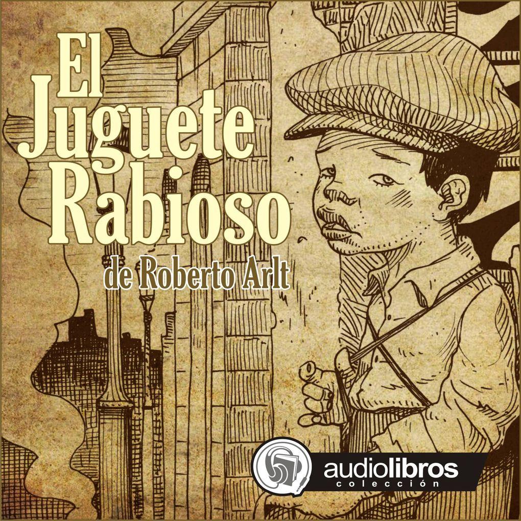 El Juguete Rabioso