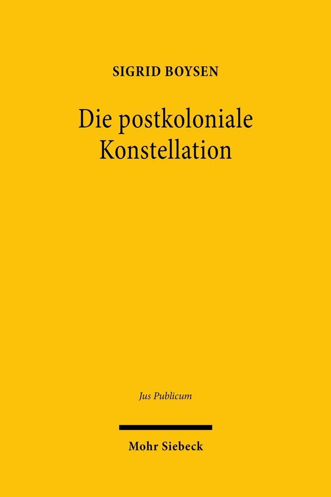 Die postkoloniale Konstellation