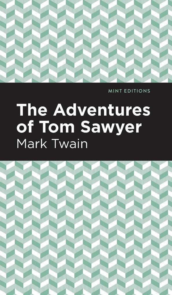 The Adventures of Tom Sawyer