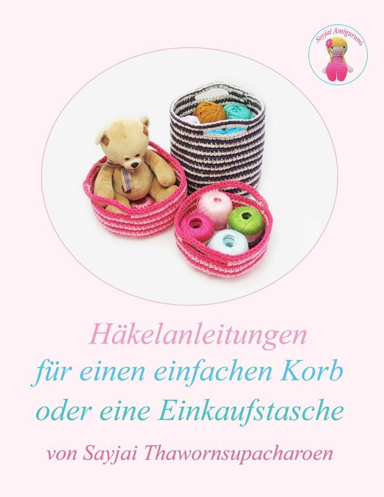 Häkelanleitungen für einen einfachen Korb oder eine Einkaufstasche