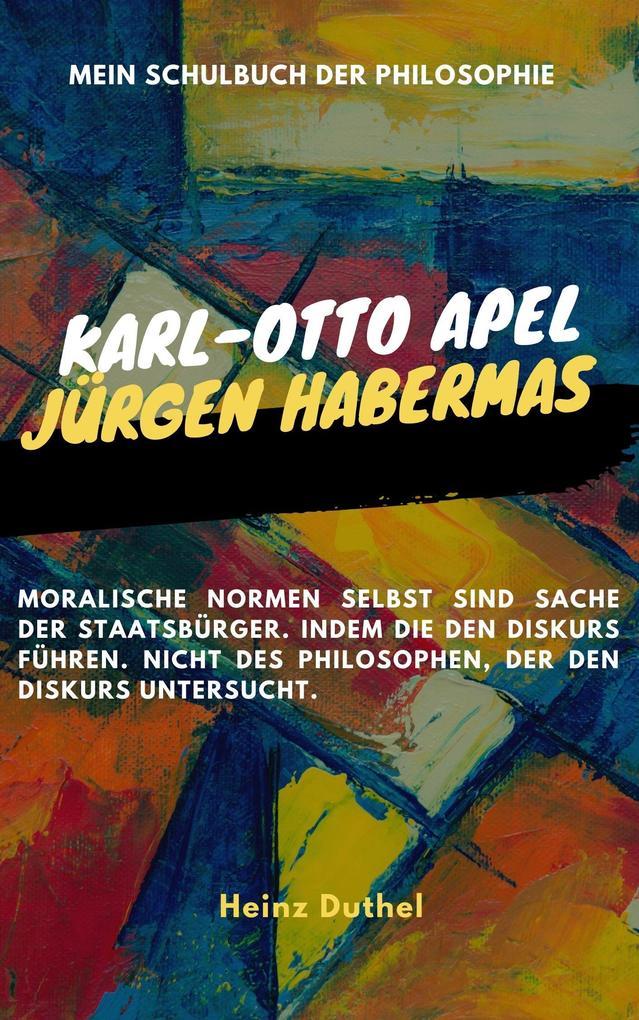 Mein Schulbuch der Philosophie Habermas Apel