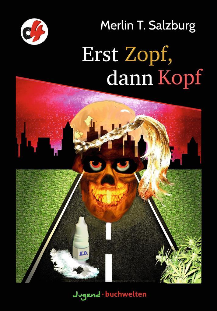 Erst Zopf, dann Kopf