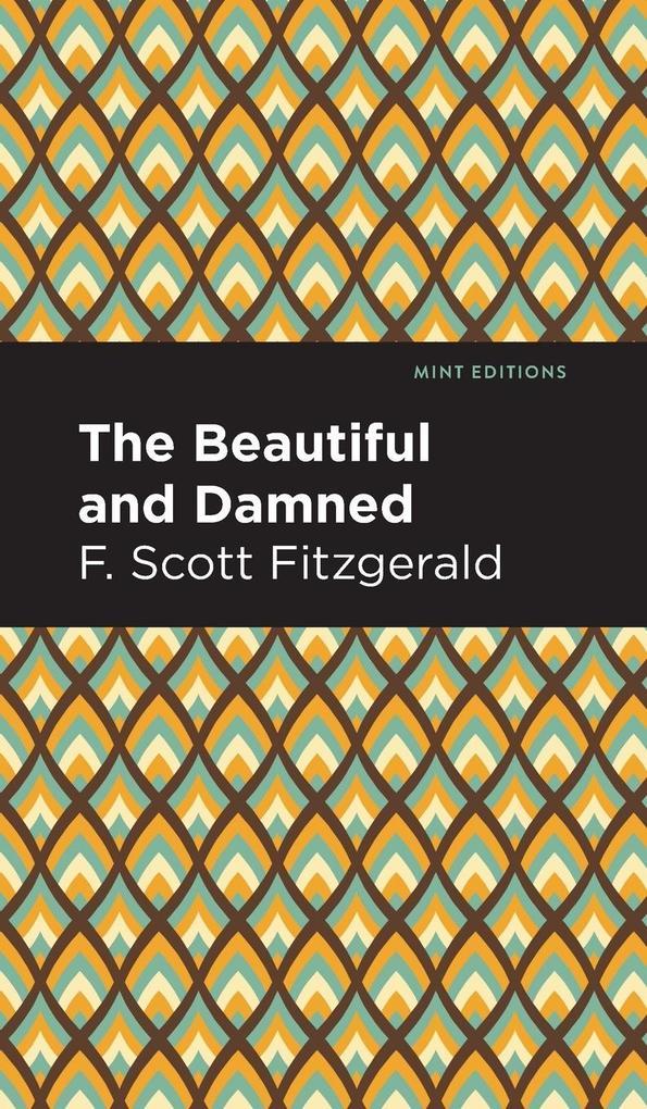 The Beautiful and Damned