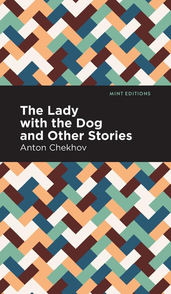 The Lady with the Dog and Other Stories