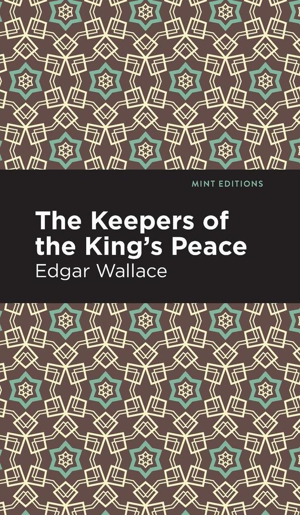 The Keepers of the King's Peace