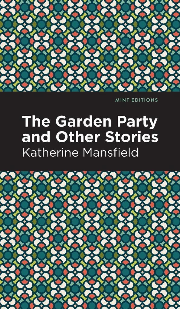 The Garden Party and Other Stories